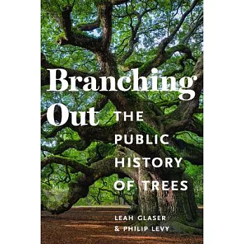 Branching Out: The Public History of Trees