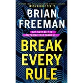 Break Every Rule