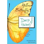 Yellow Butterfly: A Creative Talent’s Struggle with Mental Illness