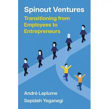 Spinout Ventures: Transitioning from Employees to Entrepreneurs