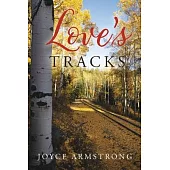 Love’s Tracks
