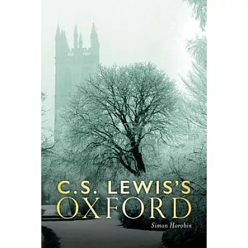 C. S. Lewis’s Oxford