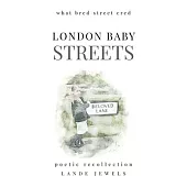 London Baby Streets: what bred street cred