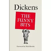 Dickens: The Funny Bits: The Funny Bits