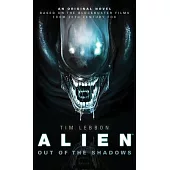 Alien - Out of the Shadows (Book 1)