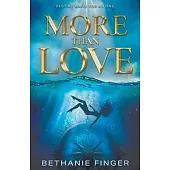 More Than Love: A YA Historical Fantasy