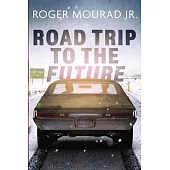 Road Trip to the Future