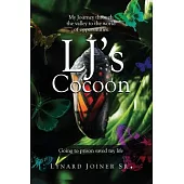 LJ’s Cocoon: My Journey Through the Valley to the World of Opportunities