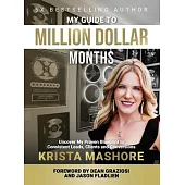 My Guide to Million Dollar Months: A Proven Client Acquisition Strategy for Coaches & ConsultantsKrista