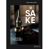 Sake: The Art and Craft of Japan’s National Drink