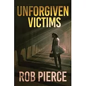 Unforgiven Victims