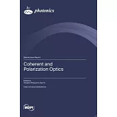 Coherent and Polarization Optics
