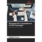 Managerial Competence of the manager