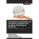 Competent preparation of university teachers for modular teaching of students