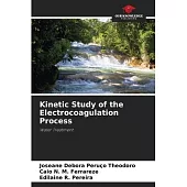 Kinetic Study of the Electrocoagulation Process
