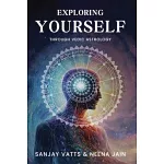 Exploring Yourself: Through Vedic Astrology