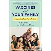 Vaccines and Your Family: Separating Fact from Fiction