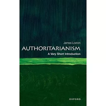 Authoritarianism: A Very Short Introduction