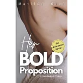 Her Bold Proposition: A Short Reads Love Story