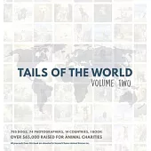 Tails of the World: Volume Two (Hardcover Edition)