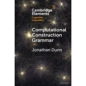 Computational Construction Grammar: A Usage-Based Approach