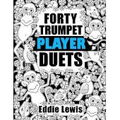 Forty Trumpet Player Duets
