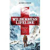 Wilderness Lifeline: Bushcraft First Aid for Ultimate Survival