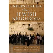 Understanding Our Jewish Neighbors