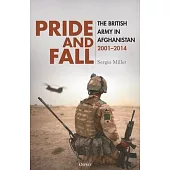Pride and Fall: The British Army in Afghanistan, 2001-2014