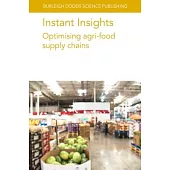 Instant Insights: Optimising Agri-Food Supply Chains