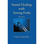 Sound Healing With Tuning Forks