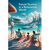 Future Tourism in a Robonomic World