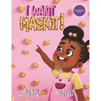 I Want MASKIT!: A Fun and Cute Children’s Biscuit Story Full of First Words and Sight Words to Help Little Ones Learn to Talk and Read