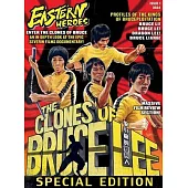 Eastern Heroes ’The Clones of Bruce Lee’ Special Edition Har