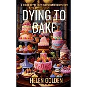 Dying To Bake