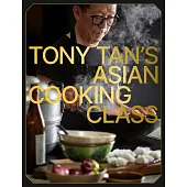 Tony Tan’s Asian Cooking Class