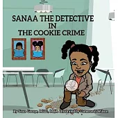 Sanaa The Detective In The Cookie Crime