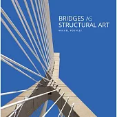 Bridges as Structural Art