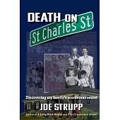 Death on St. Charles Street: Discovering my family’s murderous secret