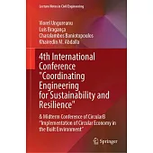 4th International Conference Coordinating Engineering for Sustainability and Resilience & Midterm Conference of Circularb 
