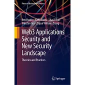 Web3 Applications Security and New Security Landscape: Theories and Practices