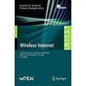 Wireless Internet: 16th Eai International Conference, Wicon 2023, Athens, Greece, December 15-16, 2023, Proceedings