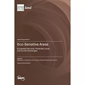 Eco-Sensitive Areas: Ecosystem Services, Protected Lands, and Current Challenges