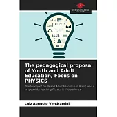 The pedagogical proposal of Youth and Adult Education, Focus on PHYSICS