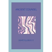 Ancient Counsel