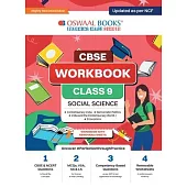 Oswaal CBSE Workbook Social Science Class 9 Updated as per NCF For better results For 2024 Exam
