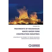 Treatments of Households Waste Water Form Construction Industries