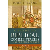 A Guide to Biblical Commentaries and Reference Works, 11th Edition