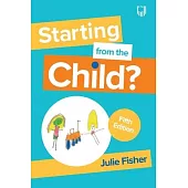 Starting from the Child?