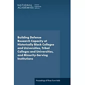 Building Defense Research Capacity at Historically Black Colleges and Universities, Tribal Colleges and Universities, and Minority-Serving Institution